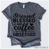 www.teestore.io-Stressed Blessed And Coffee Obsessed 2 Tshirt Funny Sarcastic Humor Comical Tee | TeeStore.io