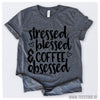 www.teestore.io-Stressed Blessed And Coffee Obsessed Tshirt Funny Sarcastic Humor Comical Tee | TeeStore.io