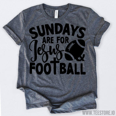 www.teestore.io-Sundays Are For Jesus and Football Tshirt Funny Sarcastic Humor Comical Tee | TeeStore.io