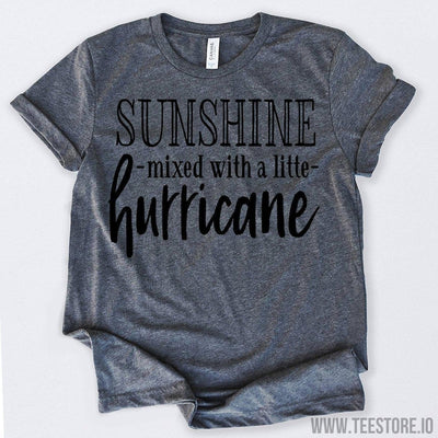 www.teestore.io-Sunshine Mixed With A Little Hurricane Tshirt Funny Sarcastic Humor Comical Tee | TeeStore.io