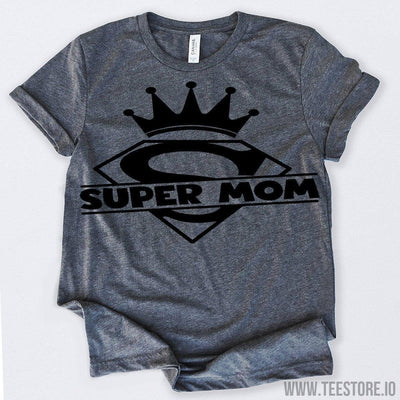 www.teestore.io-Super Mom Tshirt Funny Sarcastic Humor Comical Tee | TeeStore.io