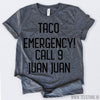 www.teestore.io-Taco Emergency Call 9 Juan Juan Tshirt Funny Sarcastic Humor Comical Tee | TeeStore.io