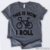 www.teestore.io-This Is How I Roll Recumbent Bike Shirt Tshirt Funny Sarcastic Humor Comical Tee | TeeStore.io