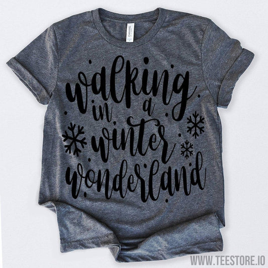 www.teestore.io-Walking In A Winter Wonderland Tshirt Funny Sarcastic Humor Comical Tee | TeeStore.io