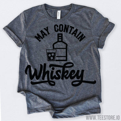www.teestore.io-Whiskey T Shirt May Contain Whiskey Tshirt Funny Sarcastic Humor Comical Tee | TeeStore.io