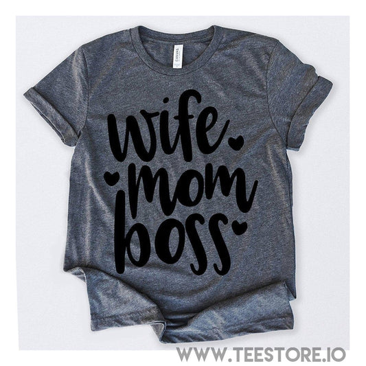 www.teestore.io-Wife Mom Boss 1 Tshirt Funny Sarcastic Humor Comical Tee | TeeStore.io