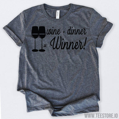 www.teestore.io-Wine Gifts Wine Plus Dinner Equals Winner Tshirt Funny Sarcastic Humor Comical Tee | TeeStore.io