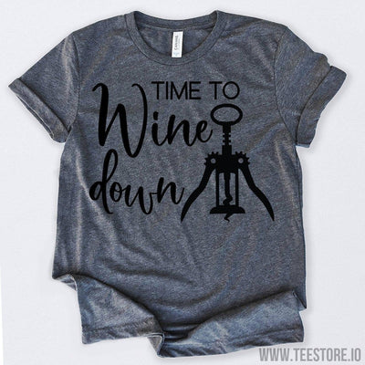 www.teestore.io-Wine T Shirt Time To Wine Down Tshirt Funny Sarcastic Humor Comical Tee | TeeStore.io