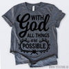 www.teestore.io-With God All Things Are Possible 2 Tshirt Funny Sarcastic Humor Comical Tee | TeeStore.io